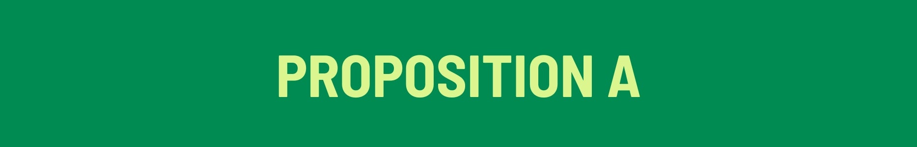 Proposition A